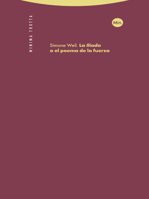 cover image of La Ilíada, o el poema de la fuerza